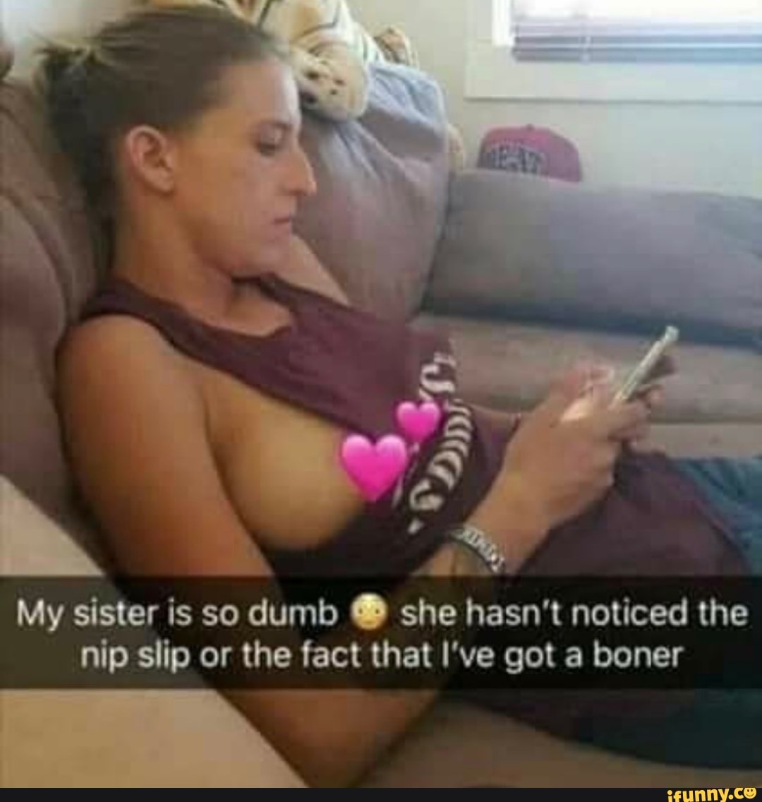 danielle pierro recommends sisters nipple slip pic