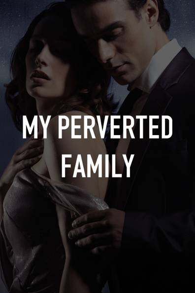 aneudy liriano recommends My Pervert Family