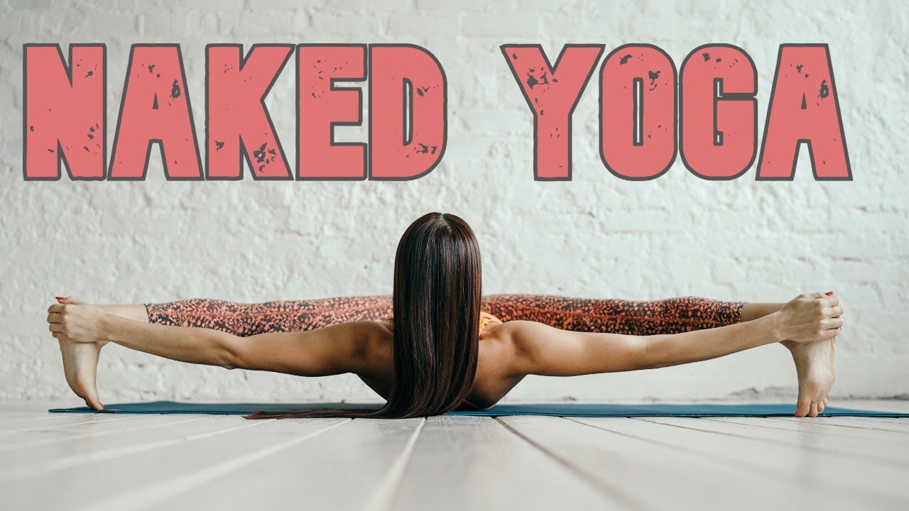 cory woolley recommends Nude Yoga Moves