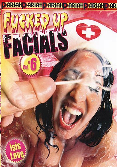 dee shore recommends Fuckedup Facial