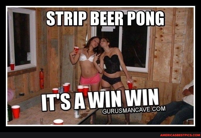 courtney hendon recommends strip beer pong videos pic