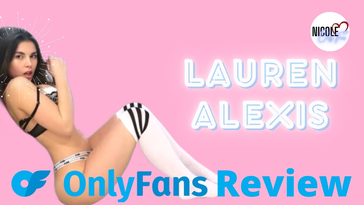 lauren alexis onlyfans videos - big natural perfect tits ntb cuckold