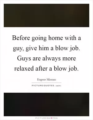 alyssa grasso recommends Blow Job Lines
