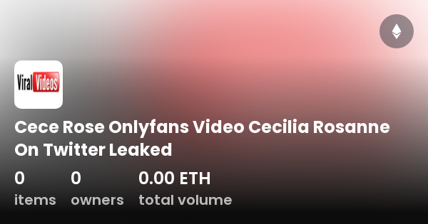 alexis calabrese recommends Cece Rose Onlyfans Leak