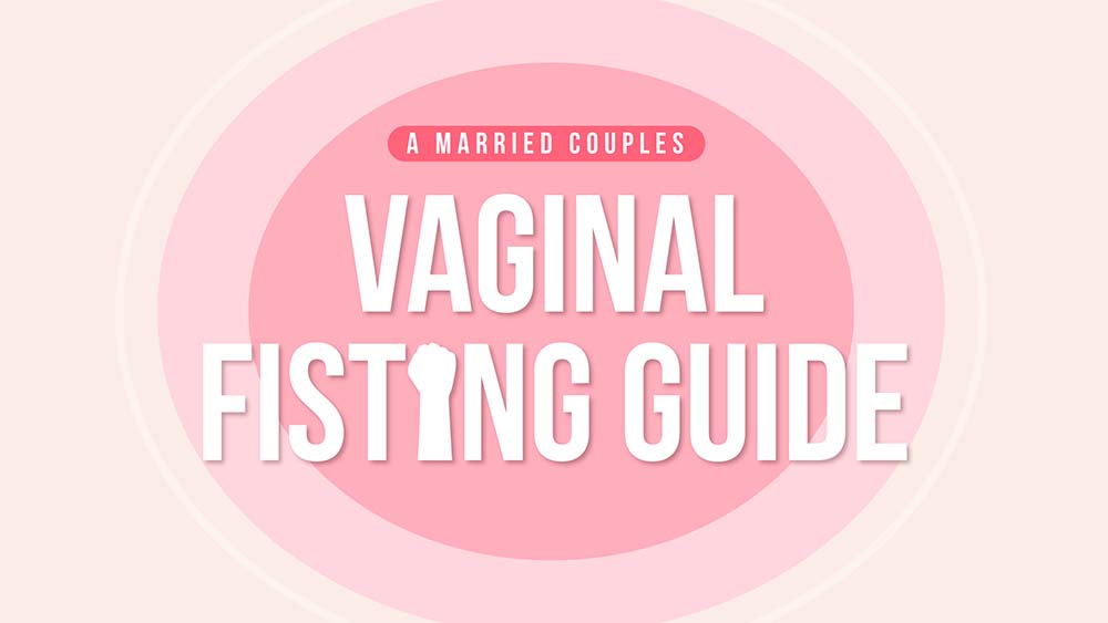 Best of Fisting guide