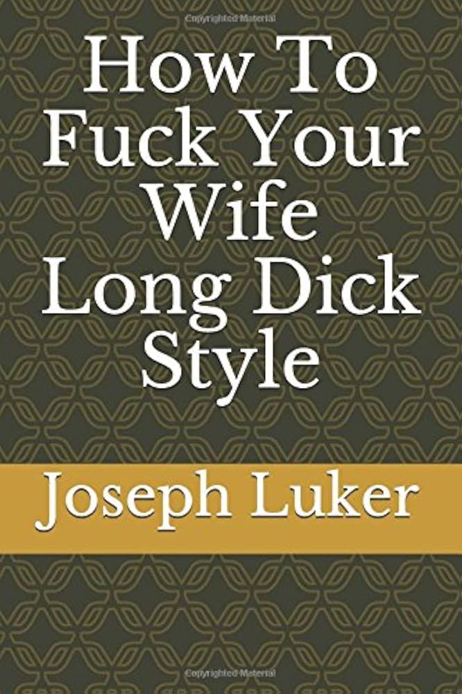 Best of Long dick style