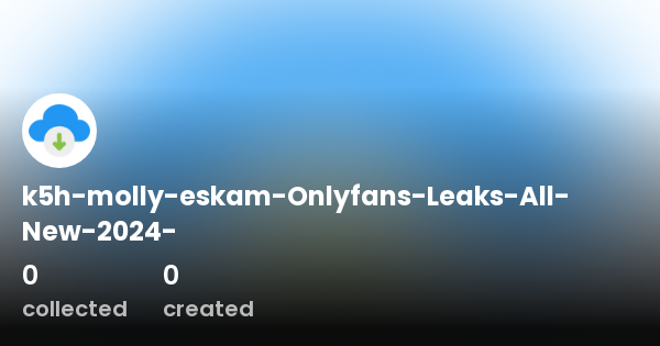 cindy valadez recommends Molly Eskam Onlyfan