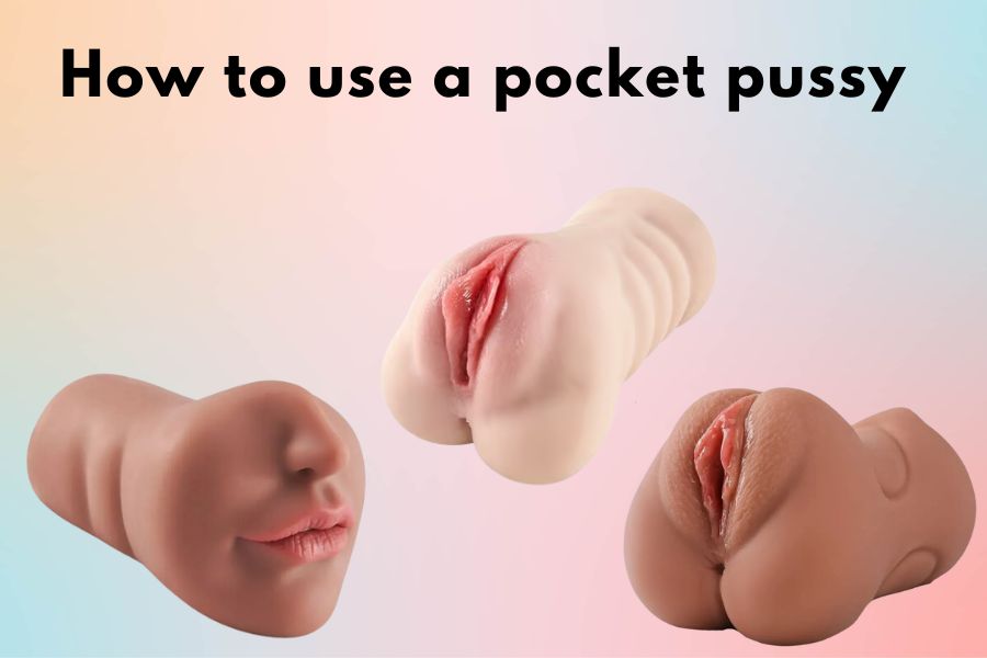 aniq faris recommends Using A Pocket Pussy