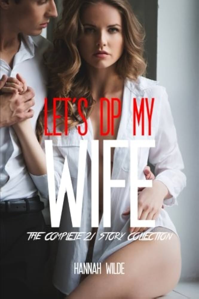 carleton davis recommends Wife Wants Dp